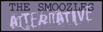 The Smoozles Alternative